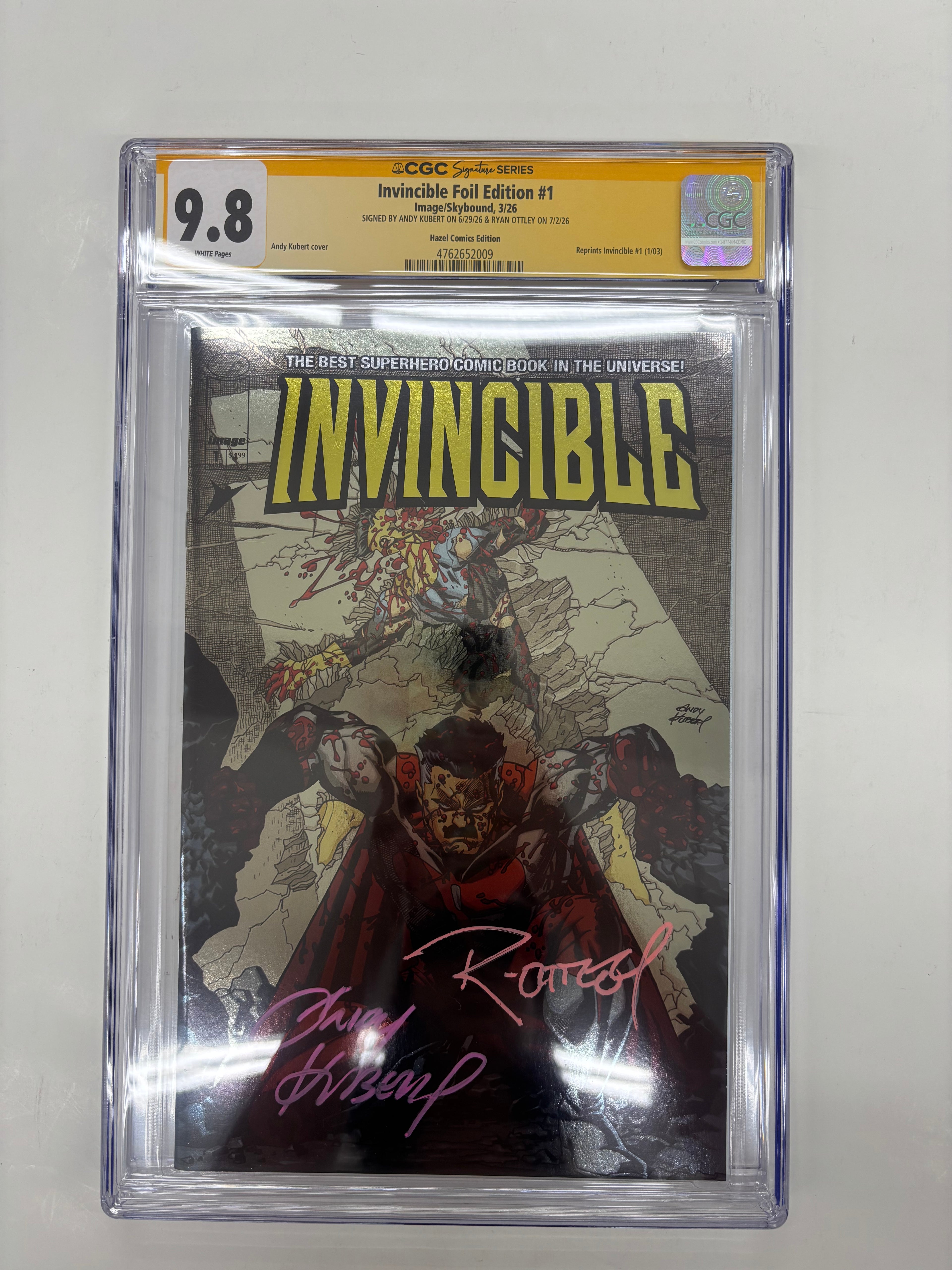 Invincible #1 Foil Raj90027 Exclusive CGC 9.8 Yellow Label Signed by Andy Kubert and Ryan Ottley