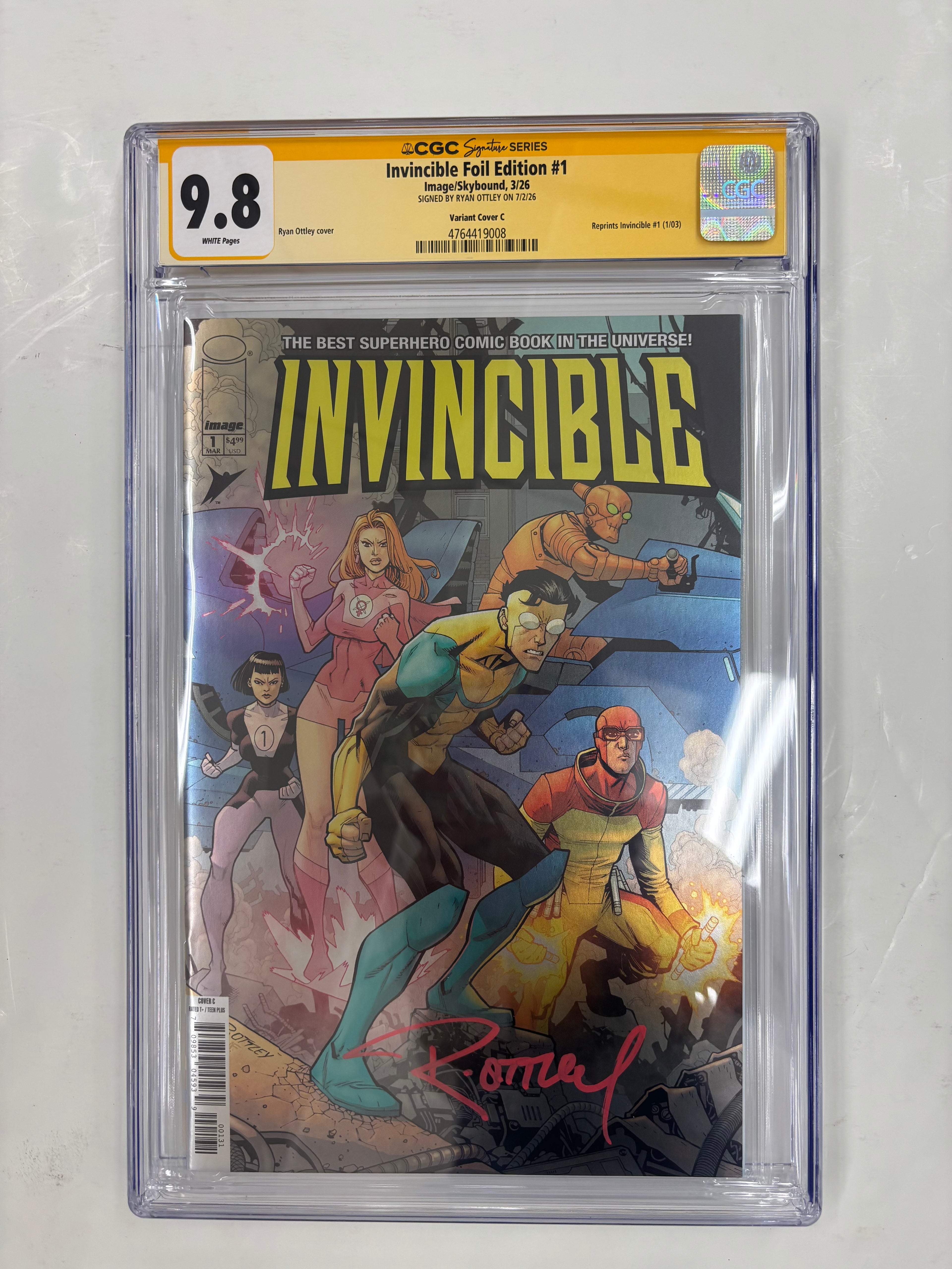 Invincible #1 Foil Edition Cover C CGC 9.8 Yellow Label
